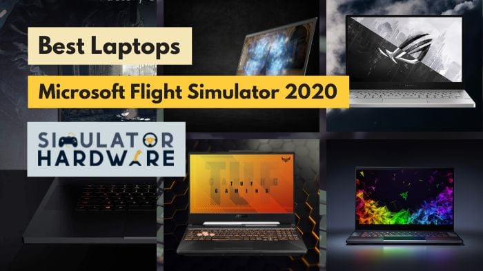 Best Laptops for Microsoft Flight Simulator 2020