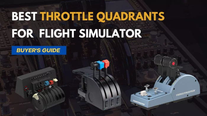 Best Throttle Quadrant for Microsoft Flight Simulator