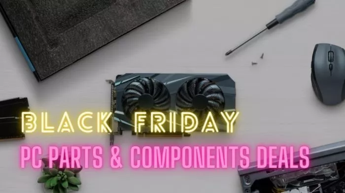 Best Black Friday 2021 Deals on PC Components