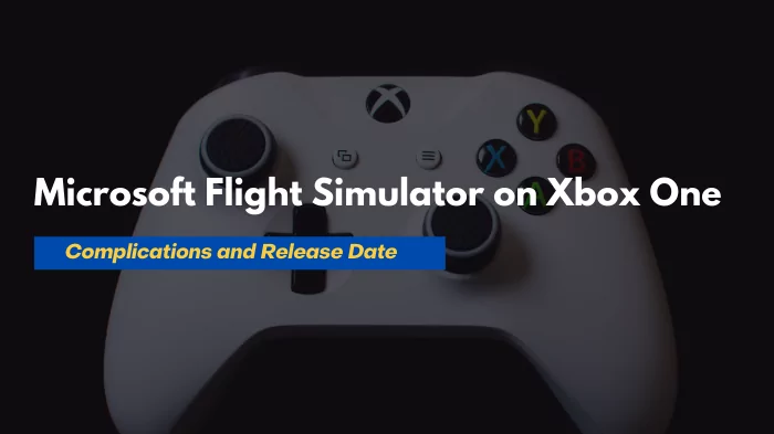 Microsoft Flight Simulator on Xbox One