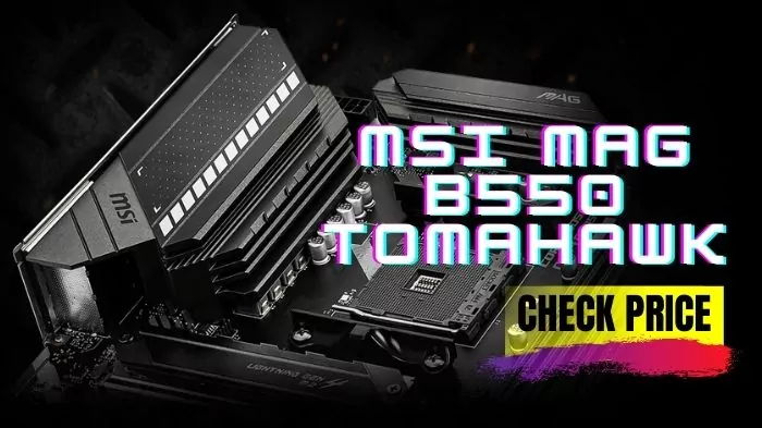 MSI MAG B550 TOMAHAWK Gaming Motherboard